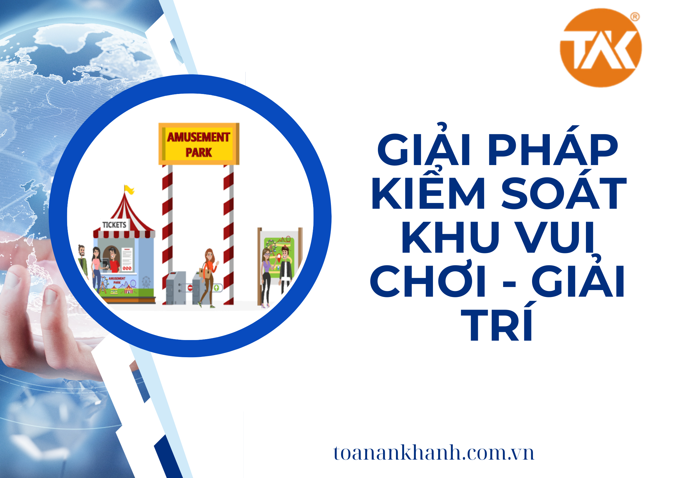 Giải pháp quản lý khu vui chơi thông minh – Tối ưu vận hành, nâng cao trải nghiệm